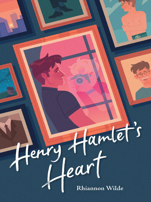 Title details for Henry Hamlet's Heart by Rhiannon Wilde - Available